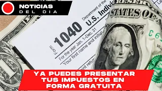 Ya puedes presentar impuestos de forma gratuita y en español usando la herramienta Free File del IRS