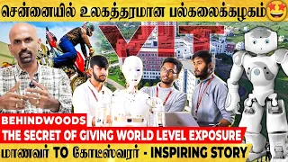 சென்னைல இப்படி ஒரு University-ஆ! Foreign Students படையெடுத்து வராங்க! வியக்கவைக்கும் பேட்டி