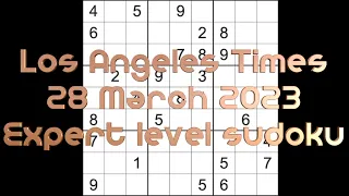 Sudoku solution – Los Angeles Times sudoku 28 March 2023 Expert level