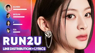 STAYC - RUN2U (Line Distribution + Lyrics Karaoke) PATREON REQUESTED