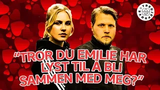 "Tror du Emilie har lyst til å bli sammen med meg?"