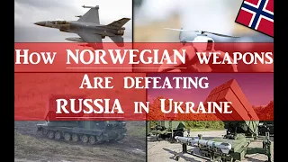 How Norwegian Weapons are Defeating Russia in Ukraine