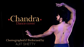 Chandra Official Song | Chandramukhi | Ajay Atul ft. Shreya Ghoshal | Amruta | Dance cover by Ajit S