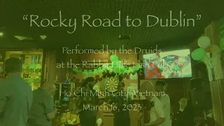 Rocky Road to Dublin - Performed by the Druids in Ho Chi Minh City (Saigon), Vietnam