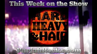 TRAILER: “(Sun)Bombed” - Episode 332 - The Hard, Heavy & Hair Show with Pariah Burke