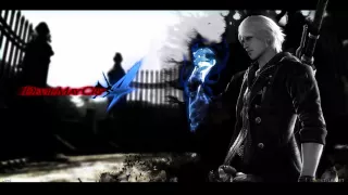 Devil May Cry 4 OST - The Time Has Come (Extended Version)