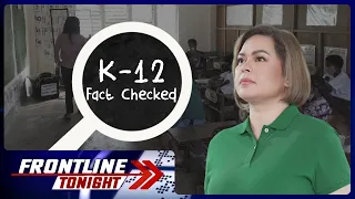 Fact CheckED: Pagbuwag sa K-12 curriculum | Frontline Tonight