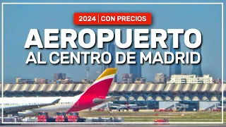 ➤ cómo SALIR del aeropuerto de MADRID 2024 | con PRECIOS 🚍🚇🚆🚕  4K #242