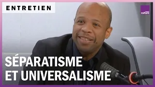 Le séparatisme, un nouvel universalisme ?