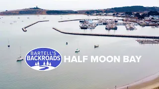 Half Moon Bay a premiere coastal California destination | A Bartell's Backroads Pit Stop