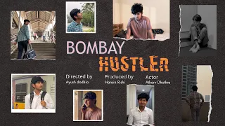 Bombay Hustler | Amature Short Film