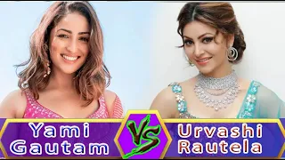 Urvashi Rautela VS Yami Gautam Comparison | Biography | Age | Net Worth | Awards | Family | Starmakh