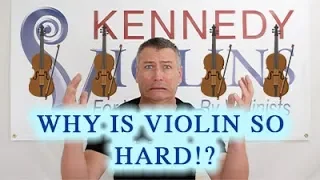 Why is Violin So Hard?