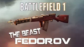 Battlefield 1 - Fedorov avtomat optical - The beast
