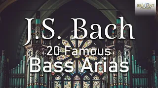 J.S. Bach: 20 Famous Bass Arias