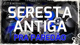 Seresta antiga boa 2020