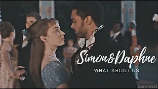 Simon and Daphne | What About Us