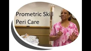 Prometric Skill Demo for Peri Care