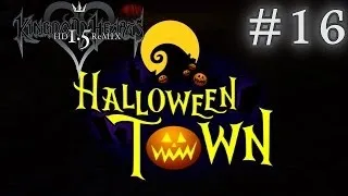 Kingdom Hearts HD 1.5 Remix [KH:Final Mix ~ Part 16] - Halloween Town