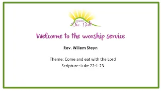 28 February 2021 - Come and eat with the Lord