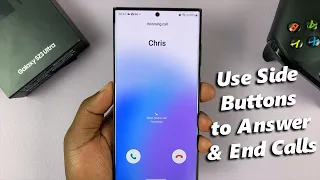 How To Answer and End Calls Using Physical Buttons On Samsung Galaxy S23's