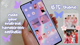 make your android homescreen aesthetic 💖 BTS theme 💜