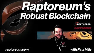 Raptoreum's Robust Blockchain and Market Cap, w/ Paul Mills