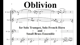 Oblivion   for Solo Tumpet, Solo Fr  Horn and Small Brass Ensemble