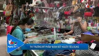 Thị trường mỹ phẩm “đánh đố” người tiêu dùng | Nghệ An TV