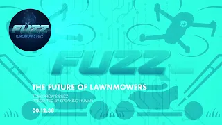 THE FUTURE OF LAWNMOWERS