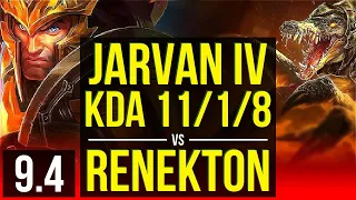 JARVAN IV vs RENEKTON (TOP) | KDA 11/1/8, 2 early solo kills, Legendary | EUW Master | v9.4