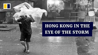 The history of deadly Hong Kong typhoons that caused widespread devastation