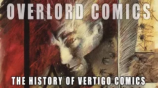 The History Of Vertigo Comics