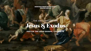 Jesus and Exodus: Exodus 1–18 – ARPC Weekend Service