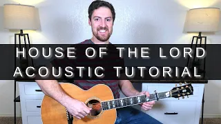 House of the Lord Acoustic Guitar Tutorial | Phil Wickham