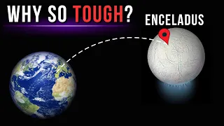 Why Is It So Difficult To Get To Enceladus?