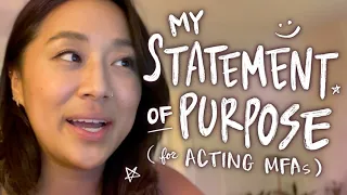 Grad Acting: my Statement of Purpose (a dramatic reading)