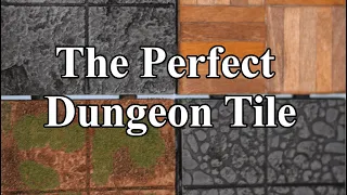 The ONLY Dungeon Tiles You'll  Ever Need (+ FREE STL's)