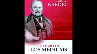 THE BOOK OF MEDIUMS - ALLAN KARDEC. GUIDE TO MEDIUMS AND EVOCATORS.