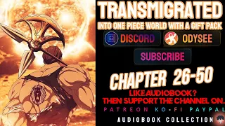 Transmigrated into One Piece world with a Gift Pack Chapter 26-50