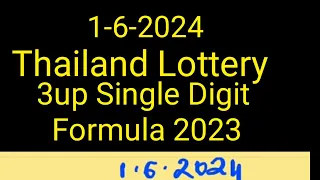 1-6-2024 Thailand lottery 3up single digit formula 2023 By, InformationBoxTicket