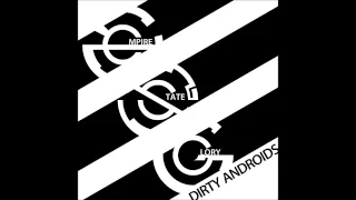 Empire State Glory / Dirty Androids