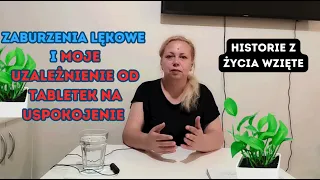 Cz. 1 -  Moje zaburzenia lękowe i uzależnienia.