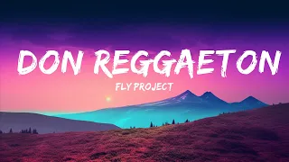 Fly Project - Don Reggaeton (Letra/Lyrics)  | Musical Marvels