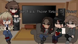 The Black Phone React to Finney ll FW TW ll Angst ll