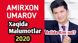 Amirxon Umarov Xayoti va Ijodi BIOGRAFIYASI//Амирхон Умаров Хаёти ва Ижоди БИОГРАФИЯСИ