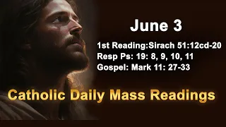 Catholic Daily Mass Readings for today I Saturday June 3 2023