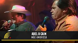 Abel & Caim - Mãe Amorosa - Marco Brasil 10 Anos