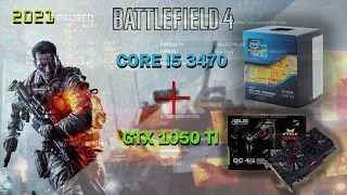 GTX 1050 Ti - I5 3470 Test Battlefield 4 Ultra Setting in 2021