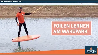 Einfach Foilen lernen am Wakepark Fehmarn